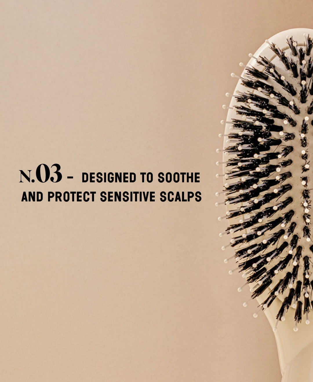 N.03 The Gentle Scalp Care HairBrush The Essential Softness Creamy White