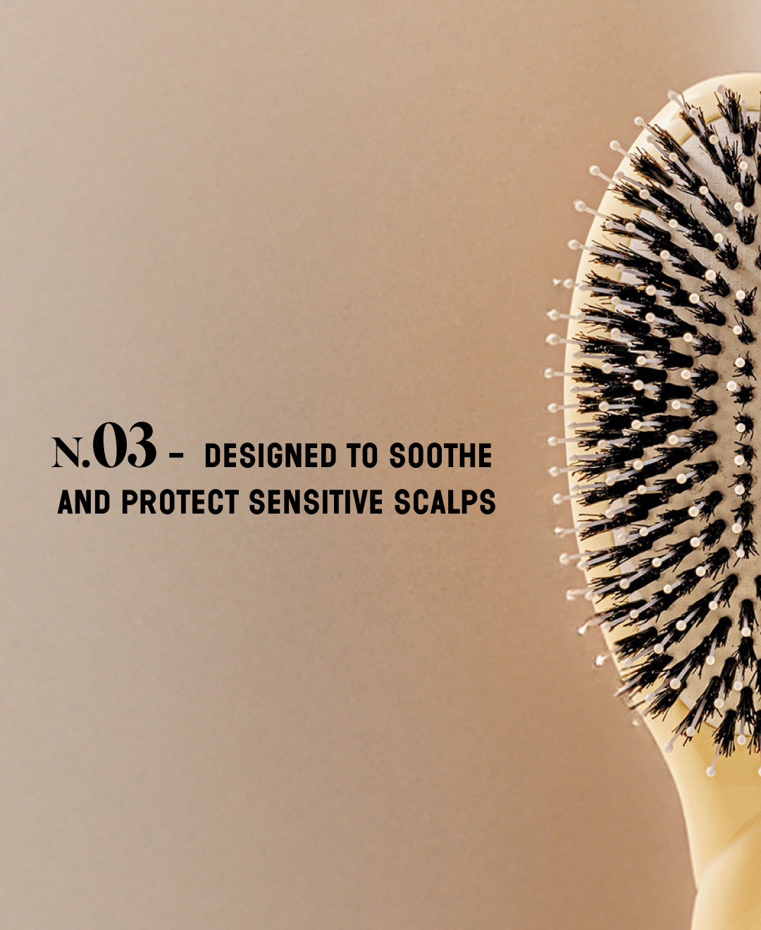 N.03 The Gentle Scalp Care HairBrush The Essential Softness Ivory Cair