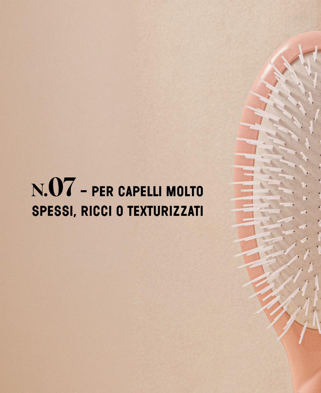 N.07 La Spazzola Districante e Stimolante L’Intensa Rosa Cipria