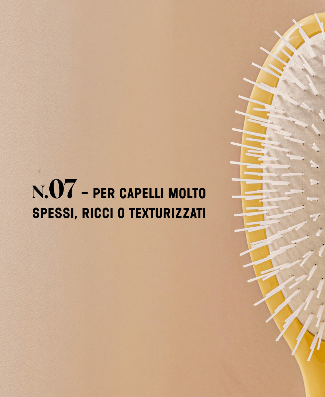 N.07 L’Intenso Districante e Stimolante Spazzola Giallo Zafferano