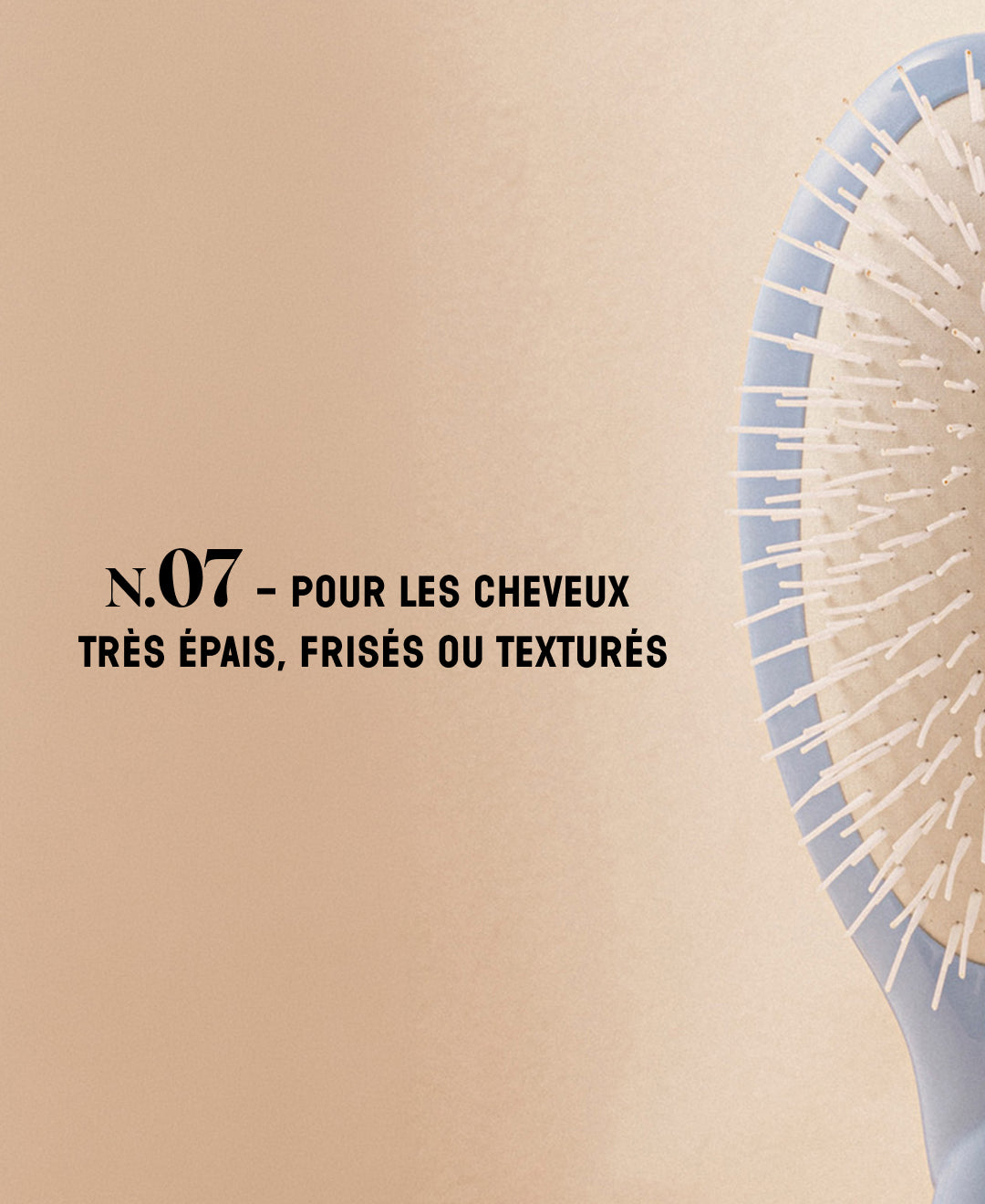 N.07 La Brosse Démêlante & Stimulante l'Intense Bleu Ciel